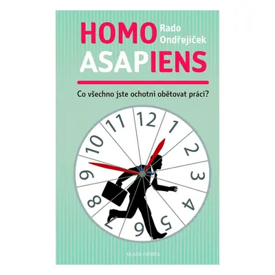 Homo asapiens (Rado Ondřejíček)