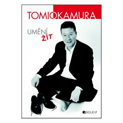 Tomio Okamura – Umění žít (Tomio Okamura)