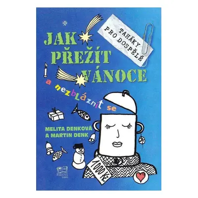 Jak přežít vánoce (Melita Denková)