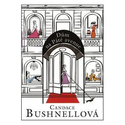 Dům na Páté avenue (Candace Bushnell)