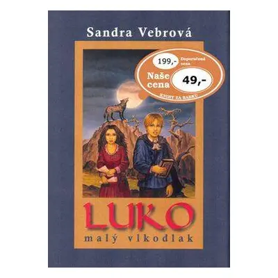 Luko, malý vlkodlak (Sandra Vebrová)