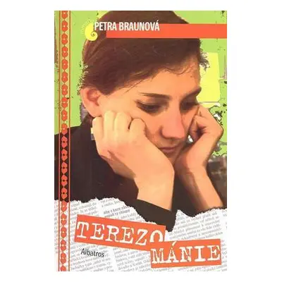 Terezománie (Petra Braunová)