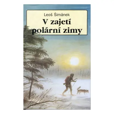 V zajetí polární zimy (Leoš Šimánek)