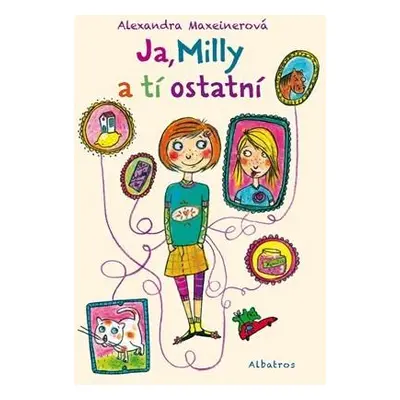 Ja, Milly a tí ostatní (Maxeiner Alexandra) (slovensky)