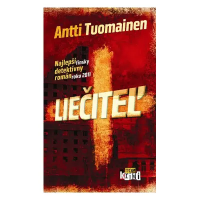 Liečiteľ (Antti Tuomainen) (slovensky)