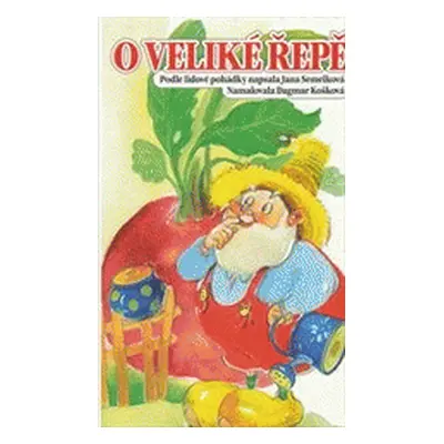 O veliké řepě (Jana Semelková)