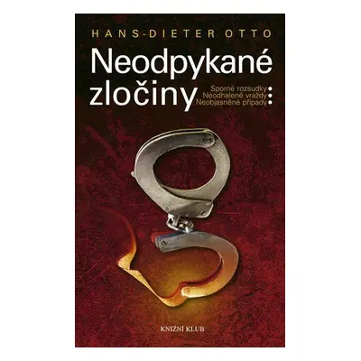 Neodpykané zločiny (Hans-Dieter Otto)