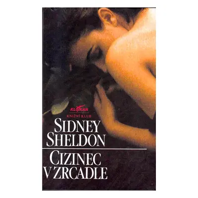 Cizinec v zrcadle (Sidney Sheldon)