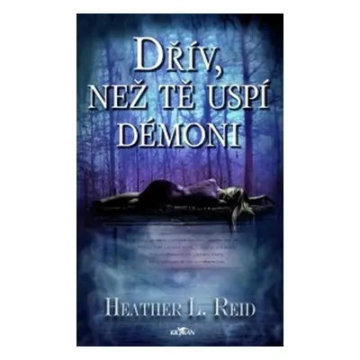 Dřív, než tě uspí démoni (Heather L. Reid)