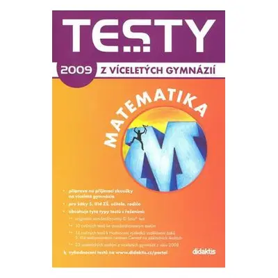 Testy z víceletých gymnázií 2009 - matematika (Cacková Hana)