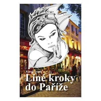 Líné kroky do Paříže (Karel Synek)