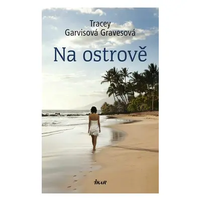 Na ostrově (Tracey Garvis Graves)