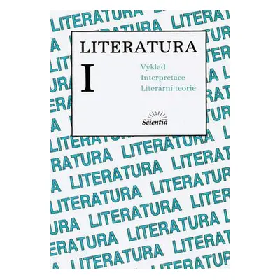 Literatura I. Výklad (Lubor Kysučan)