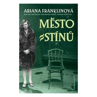 Město stínů (Ariana Franklinová)