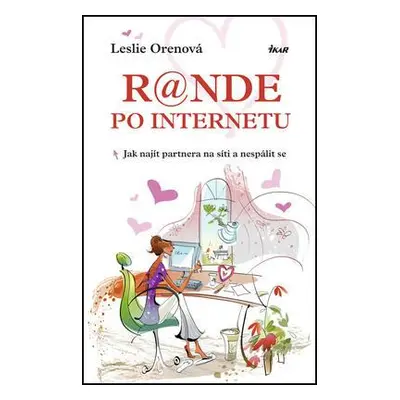 Rande po internetu (Leslie Orenová)