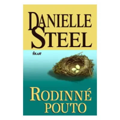 Rodinné pouto (Danielle Steel)