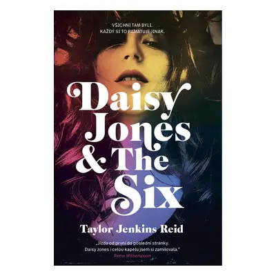 Daisy Jones & The Six (Taylor Jenkins Reid)