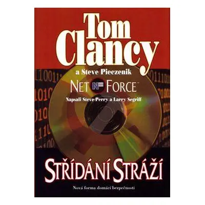 Net Force - Střídání stráží (Tom Clancy)