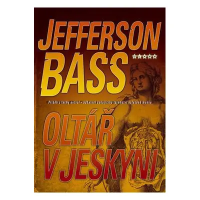 Oltář v jeskyni (Jefferson Bass)