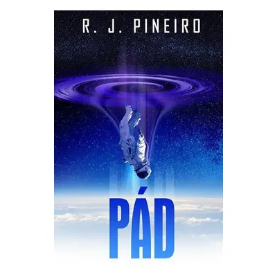 Pád (R. J. Pineiro)