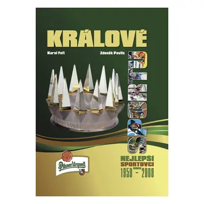 Králové - nejl. sportovci roku 1959-2008 (Zdeněk Pavlis)