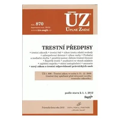 ÚZ č. 870 Trestní předpisy - Úplné znění předpisů