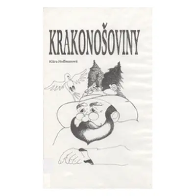 Krakonošoviny (Klára Hoffmanová)