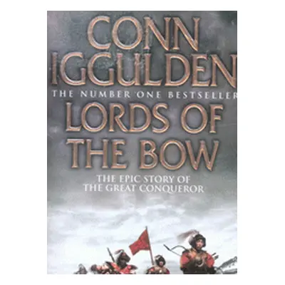 Lords of the Bow (2) (Conn Iggulden) (EN)