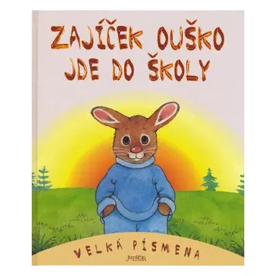 Zajíček Ouško jde do školy