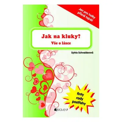 Jak na kluky (Sylvia Schneider)