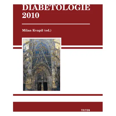 Diabetologie 2010 (Milan Kvapil a kolektív)