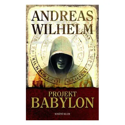 Projekt Babylon (Andreas Wilhelm)