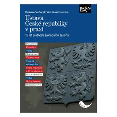 Ústava České republiky v praxi - 15 let platnosti základního zákona (Radovan Suchánek)