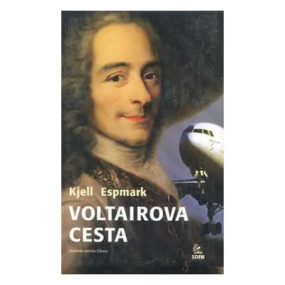 Voltairova cesta (Espmark Kjell) (slovensky)