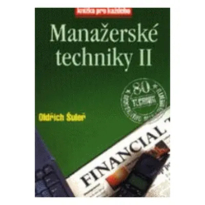 Manažerské techniky II. (Oldřich Šuleř)