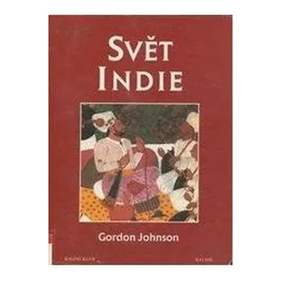 Svět Indie (Gordon Johnson)