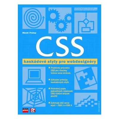 CSS kaskádové styly pro webdesignéry (Marek Prokop)