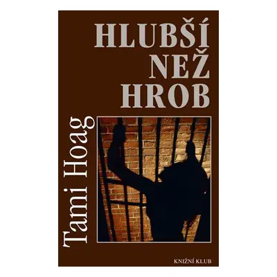 Hlubší než hrob (Tami Hoag)