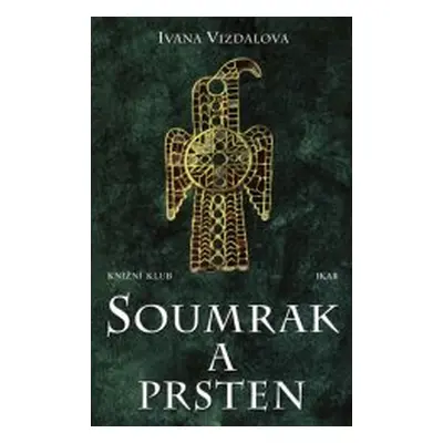 Soumrak a prsten (Ivana Vízdalová)