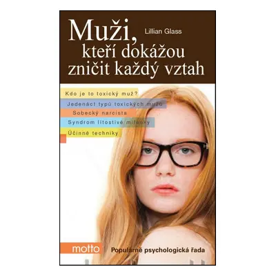 Muži, kteří dokážou zničit každý vztah (Lillian Glass)