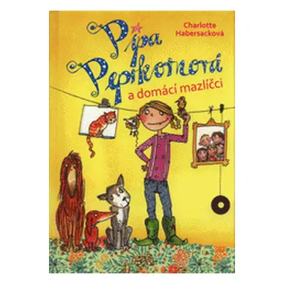 Pipa Peprkornová a domácí mazlíčci (Charlotte Habersack)