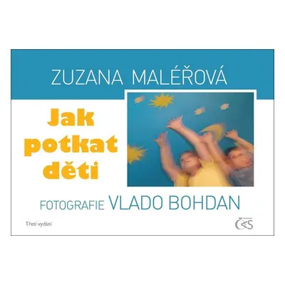 Jak potkat děti (Zuzana Maléřová)