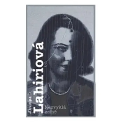 Nezvyklá země (Jhumpa Lahiri)