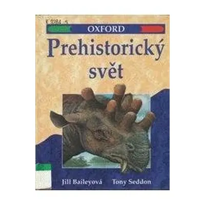 Prehistorický svět (Jill Bailey)