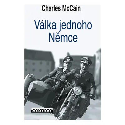 Válka jednoho Němce (Charles McCain)