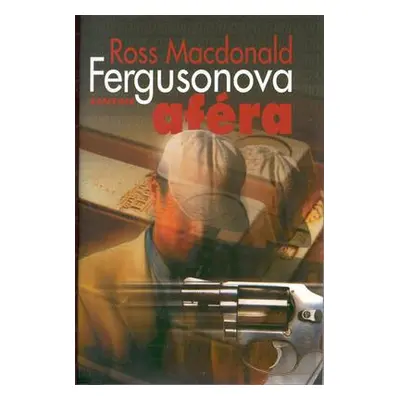 Fergusonova aféra (Ross Macdonald)