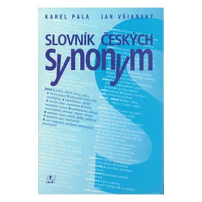 Slovník českých synonym (Karel Pala | Jan Všianský)