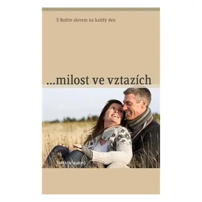 ...milost ve vztazích (Michaela Hrachovcová)