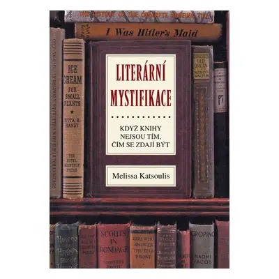 Literární mystifikace (Melissa Katsoulisová)