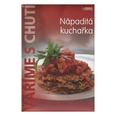 Vaříme s chutí - Nápaditá kuchařka